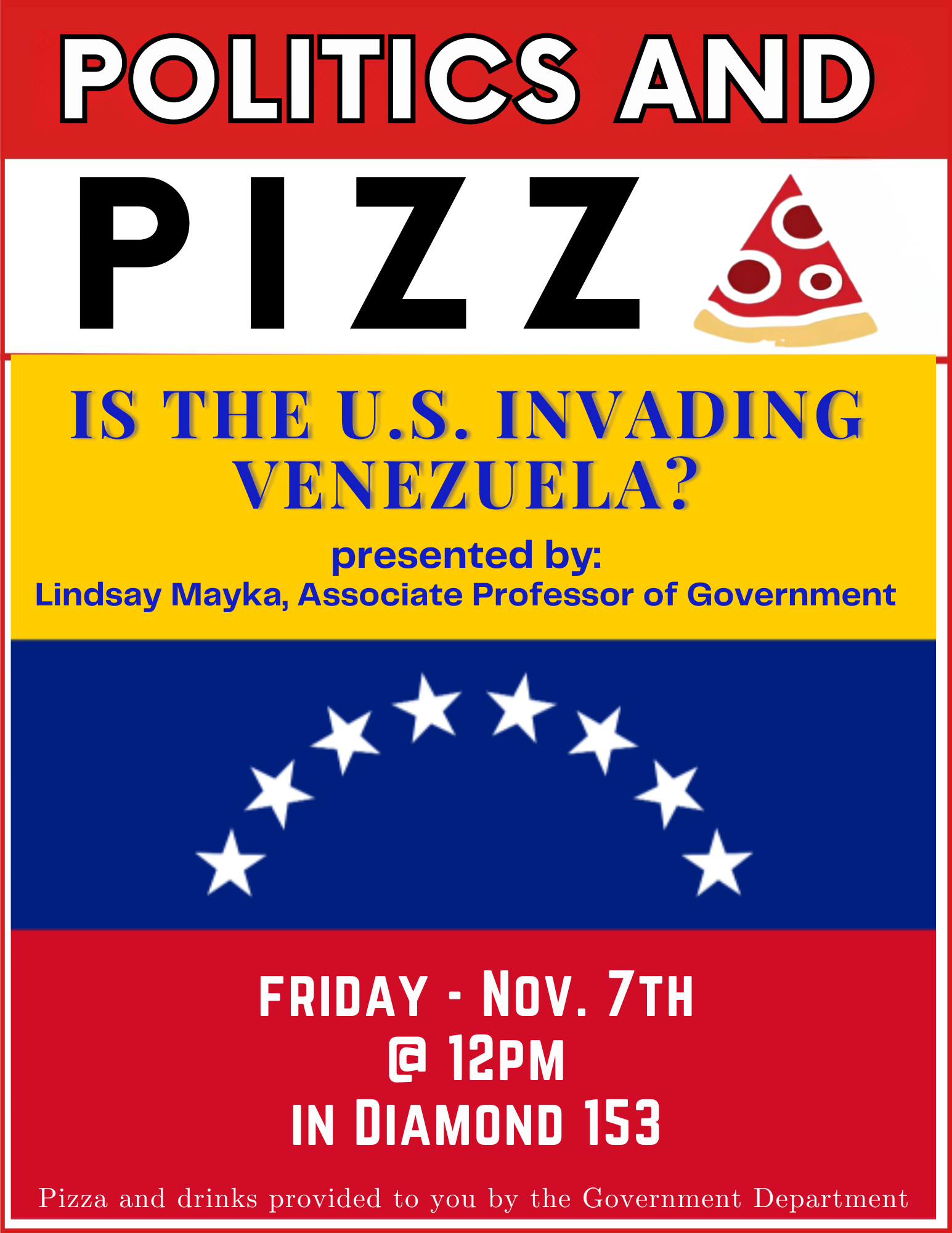 Event flyer about a discussion on U.S. involvement in Venezuela, featuring the Venezuelan flag, pizza, and details on the event.